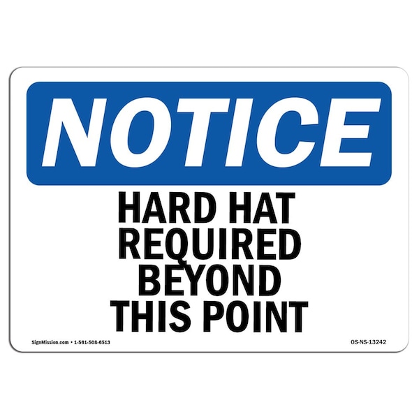 OSHA Sign, Hard Hat Required Beyond Point, 14in X 10in Rigid Plastic, 14" W, 10" H, Landscape